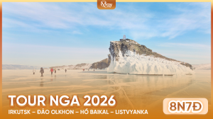 Tour Nga 2026: Irkutsk – Đảo Olkhon – Hồ Baikal – Listvyanka