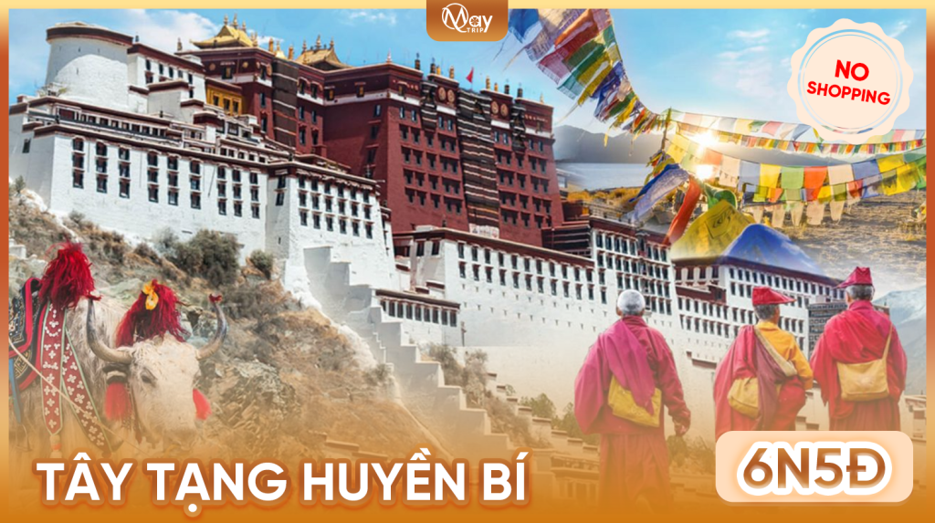 Tour Trung Quốc: Khám Phá Cao Nguyên Tây Tạng Huyền Bí