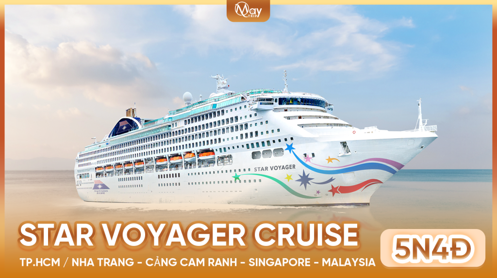 Hải trình Star Voyager: VIỆT NAM – SINGAPORE – MALAYSIA