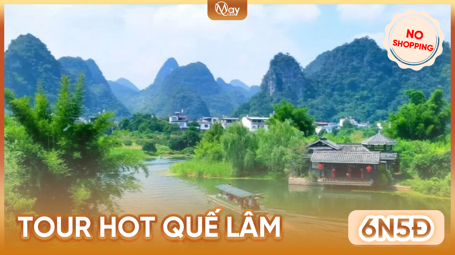 Tour Trung Quốc No Shopping: Quế Lâm – Cung Đường Sơn Thủy Đẹp Như Tranh